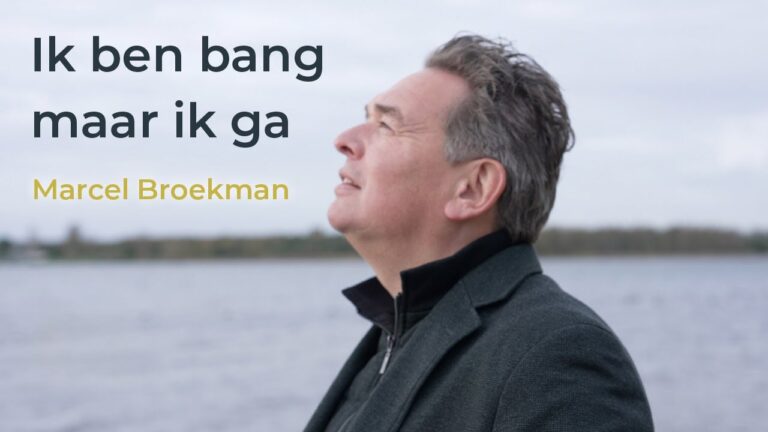 Marcel Broekman schreef het lied Ik ben bang maar ik ga